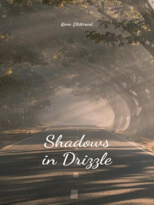 cover image of Shadows in Drizzle